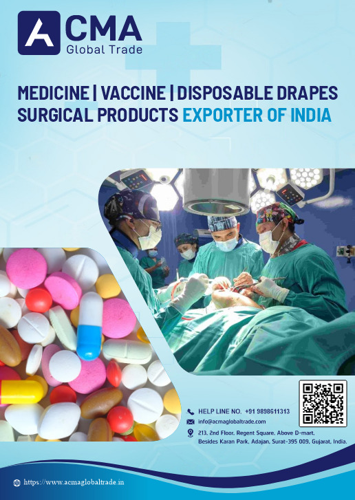 Exporter of India for Medicine | Vaccine | Disposable Drapes | Surgical Products